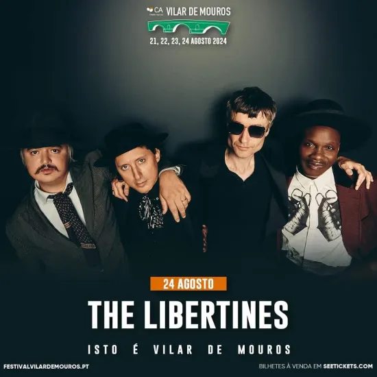 THE LIBERTINES VILAR DE MOUROS 2024 MASQUETICKET.jpg